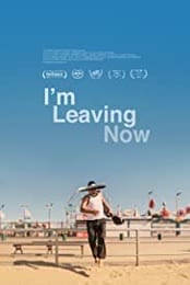 I'm Leaving Now (2019)