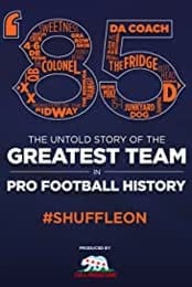 '85: The Greatest Team in Football History